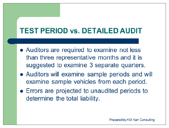 Test Period vs. Detailed Audit